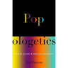 Popologetics: Popular Culture in Christian Perspective