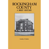 Rockingham County: A Brief History
