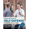 The Art and Science of Self Defense: A Comprehensive Instructional Guide