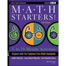 Math Starters: 5- to 10-Minute Activities Aligned with the Common Core Math Standards, Grades 6-12, 2nd Edition