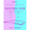 Neural Nets in Electric Fish