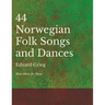 44 Norwegian Folk Songs and Dances - Sheet Music for Piano