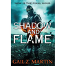 Shadow and Flame