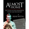 Almost Home - The Story of Otto Gruenbaum, pianist and Ritchie Boy