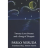 Twenty Love Poems and a Song of Despair