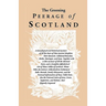 The Greening Peerage of Scotland: A Genealogical and Historical Account of All the Peers of That Ancient Kingdom; Their Descents, Collateral Branches,