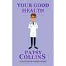 Your Good Health