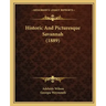 Historic And Picturesque Savannah (1889)