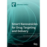 Smart Nanovesicles for Drug Targeting and Delivery