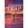 The Comparison Trap: How to Break Free, How to Stay Free