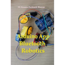 Arduino App Bluetooth Robotics