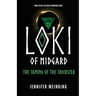 Loki of Midgard: The Taming of the Trickster