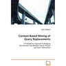Content-Based Mining of Query Replacements