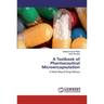 A Textbook of Pharmaceutical Microencapsulation