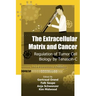 The Extracellular Matrix and Cancer: Regulation of Tumor Cell Biology by Tenasc