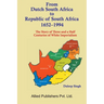 From Dutch South Africa to Republic of South Africa 1652-1994 (The Story of Three and a Half Centuries of Imperialism)