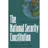 The National Security Constitution: Sharing Power After the Iran-Contra Affair