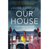 Our House