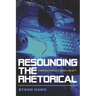 Resounding the Rhetorical: Composition as a Quasi-Object