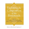 Exploring the Composition of the Pentateuch