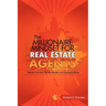 The Millionaire Mindset for Real Estate Agents: Master the Real Estate Market & Explode Sales