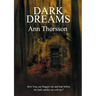 Dark Dreams: A dark and disturbing tale of secrets and lies, with a supernatural twist.