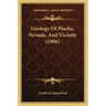 Geology Of Pioche, Nevada, And Vicinity (1906)