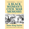 A Black Women's Civil War Memiors