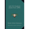 Life Of Charles James Fox (1890)