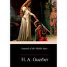 Legends of the Middle Ages