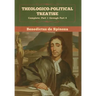 Theologico-Political Treatise - (Complete: Part 1 through Part 4)