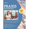 Praxis Special Education Core Knowledge and Applications (5354) Study Guide: Praxis II Special Education Exam Prep for Mild to Moderate (5543), & Seve