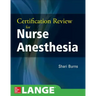 Certification Review for Nurse Anesthesia
