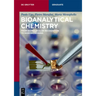 Bioanalytical Chemistry: From Biomolecular Recognition to Nanobiosensing