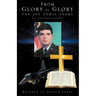 From Glory to Glory