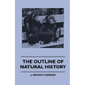The Outline Of Natural History