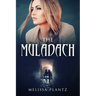 The Muladach: A Young Adult Christian Supernatural Suspense/Religious Horror Novel