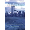 Living Faithfully in the Age of Terror: Brief Devotionals Based on the Judeo-Christian Tradition