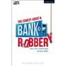 The Comedy about a Bank Robbery