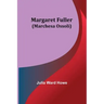 Margaret Fuller (Marchesa Ossoli)