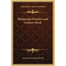 Mazdaznan Dietetics and Cookery Book