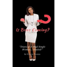 Is Boaz Coming?: Diary of a Mad Single Woman... Healed