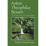 Anton Theophilus Boisen: His Life, Work, Impact, and Theological Legacy