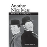 Another Nice Mess - The Laurel & Hardy Story (hardback)