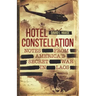 Hotel Constellation: Notes from America's Secret War in Laos