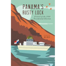 Panama's Rusty Lock: A novel of the 1984 Presidential Election