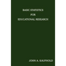 Basic Statistics For Educational Research