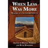 When Less Was More: Memories of a Sustainable Lifestyle