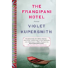 The Frangipani Hotel: Fiction