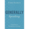 Generally Speaking: An Invitation to Concept-Driven Sociology